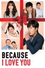 Nonton Film Because I Love You (2017) Bioskop21