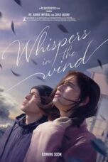 Nonton Film Whispers in the Wind (2024) Bioskop21