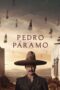 Nonton Film Pedro Páramo (2024) Bioskop21