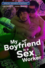 Nonton Film My Boyfriend is a Sex Worker (2024) Bioskop21