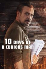 Nonton Film 10 Days of a Curious Man (2024) Bioskop21