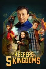 Nonton Film The Keepers of the 5 Kingdoms (2023) Bioskop21