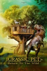 Nonton Film The Adventures of Jurassic Pet: Return to the Wild (2024) Bioskop21