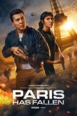 Nonton Film Paris Has Fallen (2024) Bioskop21