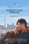 Nonton Film Maple Leaf Dreams (2024) Bioskop21