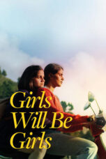 Nonton Film Girls Will Be Girls (2024) Bioskop21