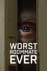 Nonton Film Worst Roommate Ever (2022) Bioskop21