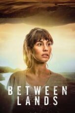 Nonton Film Between Lands (2023) Bioskop21