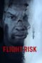 Nonton Film Flight Risk (2025) Bioskop21