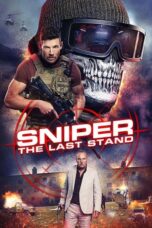 Nonton Film Sniper: The Last Stand (2025) Bioskop21