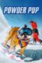 Nonton Film Powder Pup (2024) Bioskop21