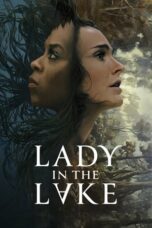 Nonton Film Lady in the Lake (2024) Bioskop21