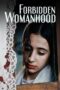 Nonton Film Forbidden Womanhood (2022) Bioskop21