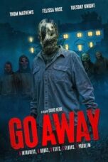 Nonton Film Go Away (2024) Bioskop21