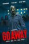 Nonton Film Go Away (2024) Bioskop21