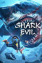 Nonton Film Shark Evil (2023) Bioskop21