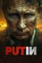 Nonton Film Putin (2025) Bioskop21