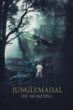 Nonton Film Junglemahal: The Awakening (2023) Bioskop21