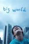 Nonton Film Big World (2024) Bioskop21