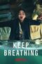 Nonton Film Keep Breathing (2022) Bioskop21