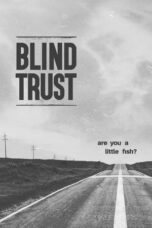 Nonton Film Blind Trust (2021) Bioskop21