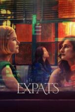 Nonton Film Expats (2024) Bioskop21