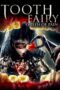 Nonton Film Tooth Fairy: Queen of Pain (2022) Bioskop21