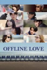 Nonton Film Offline Love (2025) Bioskop21