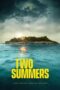 Nonton Film Two Summers (2022) Bioskop21