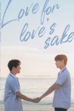 Nonton Film Love for Love’s Sake (2024) Bioskop21