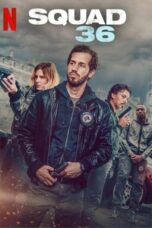 Nonton Film Squad 36 (2025) Bioskop21