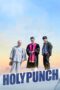 Nonton Film Holy Punch (2024) Bioskop21