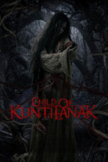 Nonton Film Child of Kuntilanak (2025) Bioskop21