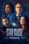 Nonton Film Stay Close (2021) Bioskop21