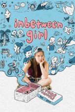 Nonton Film Inbetween Girl (2021) Bioskop21