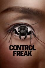 Nonton Film Control Freak (2025) Bioskop21