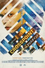 Nonton Film Crosspoint (2024) Bioskop21