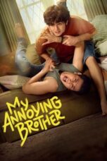 Nonton Film My Annoying Brother (2024) Bioskop21