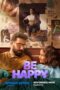 Nonton Film Be Happy (2025) Bioskop21