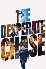 Nonton Film The Desperate Chase (2024) Bioskop21